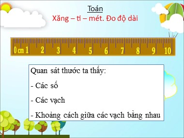 Bài giảng Toán Khối 1 - Xăng-ti-mét. Đo độ dài (Bản hay chuẩn kiến thức)