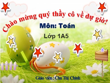 Bài giảng Toán Lớp 1 - Các ngày trong tuần lễ - Chu Thị Chinh