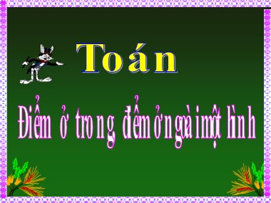 Bài giảng Toán Lớp 1 - Điểm ở trong, điểm ở ngài một hình (Bản chuẩn kiến thức)