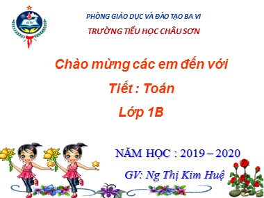 Bài giảng Toán Lớp 1 - Luyện tập chung (Trang 114) - Nguyễn Thị Kim Huệ