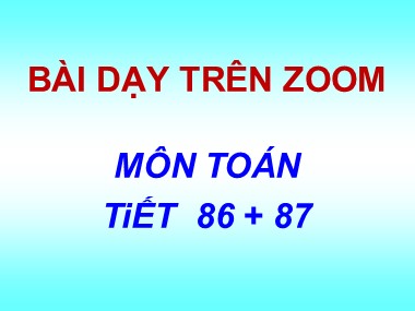 Bài giảng Toán Lớp 1 - Tiết 86+87: Vẽ đoạn thẳng có độ dài cho trước