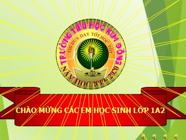 Bài giảng Toán Lớp 1 - Xăng-ti-mét. Đo độ dài - Năm học 2019-2020 - Trường TH Kim Đồng