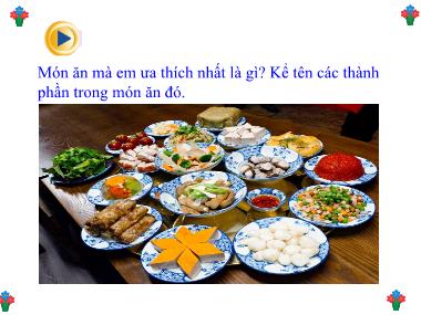 Bài giảng Công nghệ Lớp 6 Bài 5: Thực phẩm và giá trị dinh dưỡng