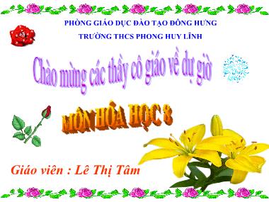 Bài giảng Hóa Học Lớp 8 - Bài 18: Mol - Lê Thị Tâm