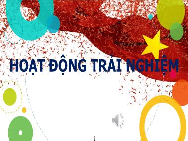 Bài giảng Hoạt động trải nghiệm Lớp 3 - Tuần 2