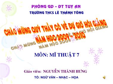 Bài giảng Mĩ thuật Lớp 7 - Bài 29: Thường thức mĩ thuật - Một số tác giả, tác phẩm tiêu biểu của trường phái hội họa ấn tượng - Nguyễn Thành Hưng