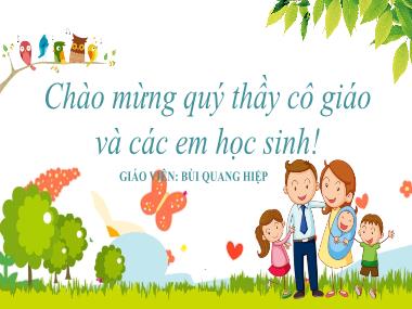 Bài giảng Ngữ Văn Lớp 6 - Bài 3. Thời thơ ấu của Hon-da - Bùi Quang Hiệp