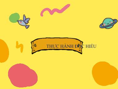 Bài giảng Ngữ Văn Lớp 7 - Bài 6: Bụng và Răng, Miệng, Tay, Chân