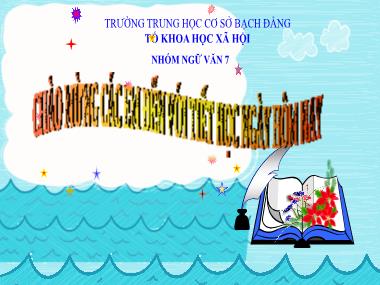 Bài giảng Ngữ Văn Lớp 7 - Văn bản: Hội thi thổi cơm