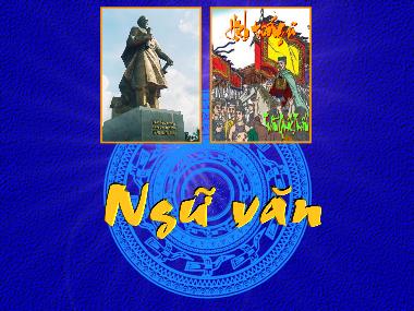 Bài giảng Ngữ Văn Lớp 8 - Hịch tướng sĩ (Trần Quốc Tuấn)