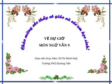 Bài giảng Ngữ Văn Lớp 9 - Bài thơ: Sang Thu - Vũ Thị Minh Huệ