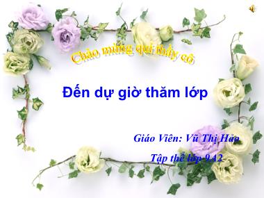 Bài giảng Ngữ Văn Lớp 9 - Văn bản: Mùa xuân nho nhỏ - Vũ Thị Hảo