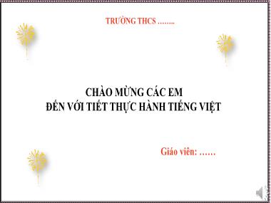 Bài giảng Thực hành Tiếng Việt THCS
