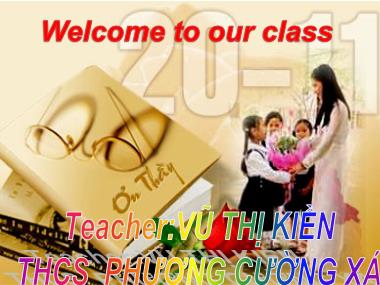Bài giảng Tiếng Anh Lớp 6 - Unit 5: Natural wonders of the world - Lesson 4: Communication - Vũ Thị Kiền