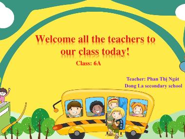 Bài giảng Tiếng Anh Lớp 6 - Unit 5. Natural wonders of Viet Nam - Lesson 5. Skills 1 - Phan Thị Ngát