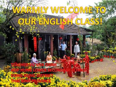 Bài giảng Tiếng Anh Lớp 6 -  Unit 6: Our tet hoilday- Lesson 1: Getting started - Vũ Văn Oánh