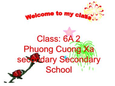 Bài giảng Tiếng Anh Lớp 6 - Unit 6: Our Tet holiday - Lesson 3: A Closer Look 2 - Trường THCS Phương Cường Xá