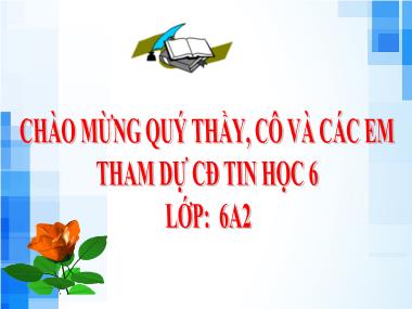 Bài giảng Tin Học Lớp 6 - Chuyên đề: Tìm kiếm thông tin trên Internet