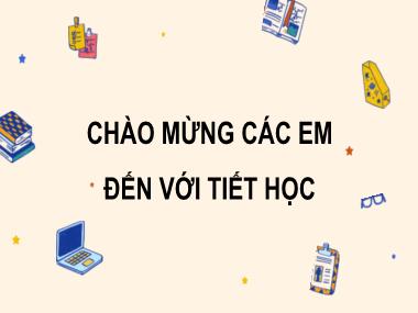 Bài giảng Tin Học Lớp 7 - Chủ đề 4. Ứng dụng tin học - Bài 6: Làm quen với phần mềm bảng tính