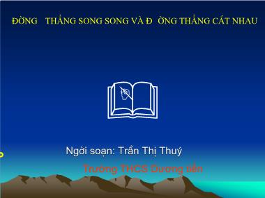 Bài giảng Toán Lớp 9 - Bài 4. Đường thẳng song song và đường thẳng cắt nhau - Trần Thị Thúy