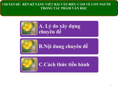 Chuyên đề Rèn kĩ năng viết bài văn biểu cảm về con người trong tác phẩm văn học