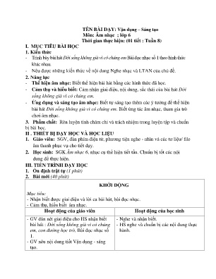 Giáo án Âm Nhạc Lớp 6 - Bài: Vận dụng - Sáng tạo (1 tiết)