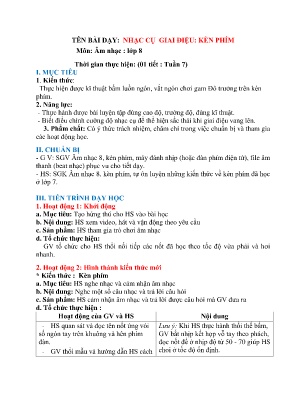 Giáo án Âm Nhạc Lớp 8 - Bài: Nhạc cụ giai điệu: Kèn phím (1 tiết)