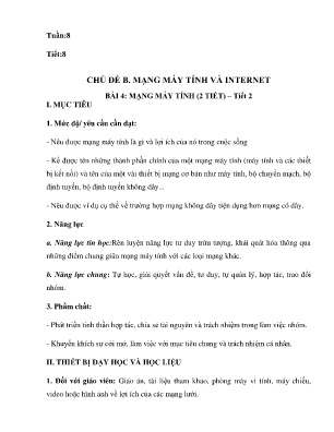 Giáo án Tin Học Lớp 6 - Chủ đề B. Mạng máy tính và Internet - Bài 4: Mạng máy tính (2 tiết)