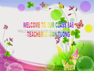 Tiếng Anh Lớp 8 - Unit 11: Science and technology - Lesson 2: A Closer look 1 - Vi Van Tuong