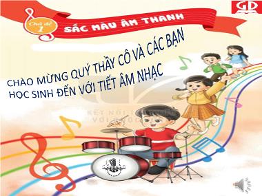 Bài giảng Âm Nhạc 2 - Tiết 2: Ôn bài hát: Dàn nhạc trong vườn + Thường thức âm nhạc: Ước mơ của bạn Đô