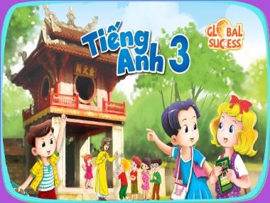 Bài giảng Tiếng Anh 3 Global Success - Unit 7: Classroom instructions - Lesson 3, Period 5 (NH 2023-2024)(GV: Nguyễn Thị Mỹ Hiền)