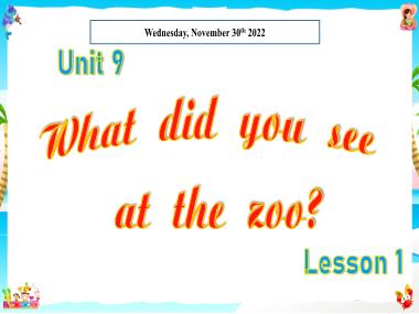 Bài giảng Tiếng Anh 5 - Unit 9: What đi you see at the zoo? - Lesson 1 (NH 2022-2023)(GV: Nguyễn Thị Mỹ Hiền)