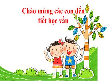 Bài giảng Tiếng Việt 1 - Bài 13: Học vần l, m, n (NH 2022-2023)(GV: Phan Thị Tú Oanh)