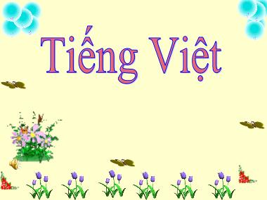 Bài giảng Tiếng Việt 1 - Bài 24: Ua, ưa (Tiết 1) (NH 2024-2025)(GV: Phan Thị Tú Oanh)