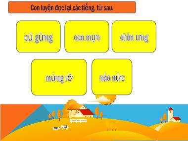 Bài giảng Tiếng Việt 1 - Bài 74: Học vần iêng, iêc, yêng (NH 2022-2023)(GV: Phan Thị Tú Oanh)