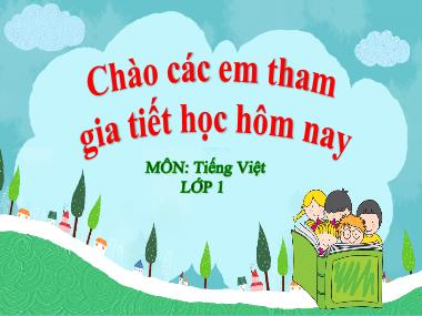 Bài giảng Tiếng Việt 1 - Chủ đề 4, Bài 4: Nếu không may bị lạc (NH 2024-2025)(GV: Phan Thị Tú Oanh)