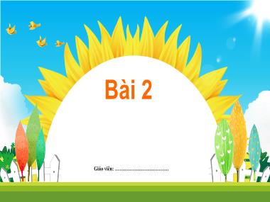 Bài giảng Tiếng Việt 1 KNTT - Bài 2: Đôi tai xấu xí (GV: Cao Thị Hảo)