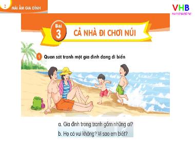 Bài giảng Tiếng Việt 1 KNTT - Bài 3: Cả nhà đi chơi núi (GV: Cao Thị Hảo)