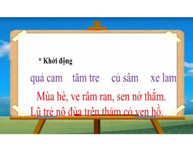 Bài giảng Tiếng Việt 1 KNTT - Bài 35: Ôn tập và kể chuyện (GV: Cao Thị Hảo)