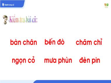 Bài giảng Tiếng Việt 1 KNTT - Bài 36: Om ôm ơm (GV: Cao Thị Hảo)