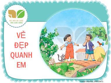 Bài giảng Tiếng Việt 2 - Bài 8: Vẻ đẹp quanh em (Tiết 1+2) (GV: Cao Thị Hồng Hạnh)