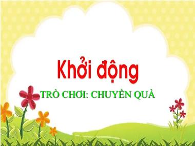 Bài giảng Tiếng Việt 2 KNTT - LTVC, MRVT về cây cối. Câu nêu hoạt động (GV: Cao Thị Kim Nga)