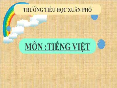 Bài giảng Tiếng Việt 3 - Bài 16: Đọc A lô, tớ đây (GV: Bùi Thị Thúy Hà)