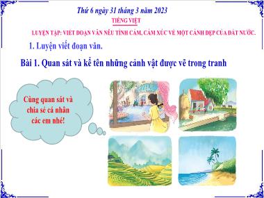 Bài giảng Tiếng Việt 3 KNTT - Bài 18: Luyện tập: Viết đoạn văn nêu tình cảm, cảm xúc về một cảnh đẹp của đất nước (GV: Cao Thị Kim Nga)