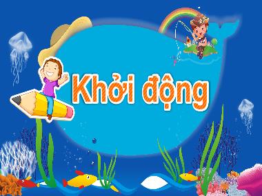 Bài giảng Tiếng Việt 3 KNTT - Bài 4: Lần đầu ra biển (GV: Cao Thị Hảo)