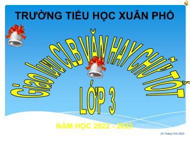 Bài giảng Tiếng Việt 3 KNTT - Giao lưu CLB văn hay chữ tốt (GV: Cao Thị Kim Nga)