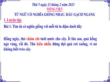 Bài giảng Tiếng Việt 3 KNTT - Luyện tập: Từ ngữ có nghĩa giống nhau. Dấu gạch ngang (GV: Cao Thị Kim Nga)