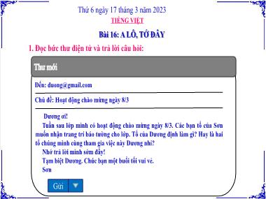 Bài giảng Tiếng Việt 3 KNTT Tập 2 - Bài 16: A lô, tớ đây (Tiếp theo) (GV: Cao Thị Kim Nga)