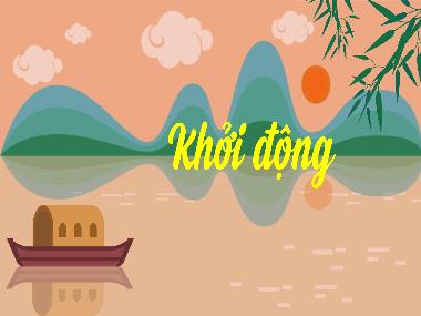 Bài giảng Tiếng Việt 3 KNTT - Tuần 14, Bài 25: Những bậc đá chạm mây (GV: Cao Thị Hảo)