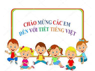 Bài giảng Tiếng Việt 3 KNTT - Tuần 2, Tiết 11+12, Bài 4: Lần đầu ra biển (GV: Cao Thị Kim Nga)